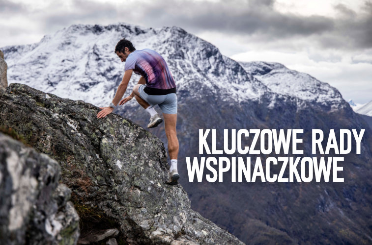 Kluczowe rady wspinaczkowe