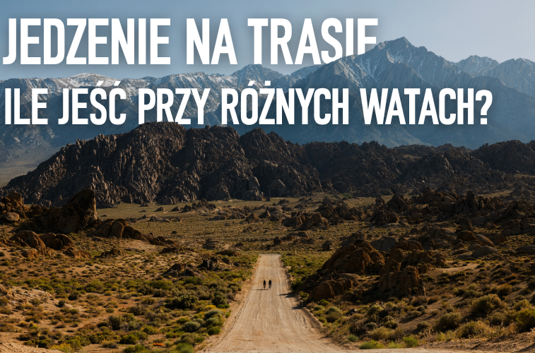Żywienie na długich trasach rowerowych – ile jeść przy różnych watach?